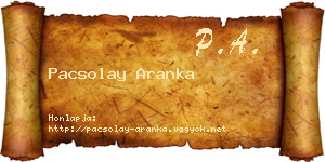 Pacsolay Aranka névjegykártya